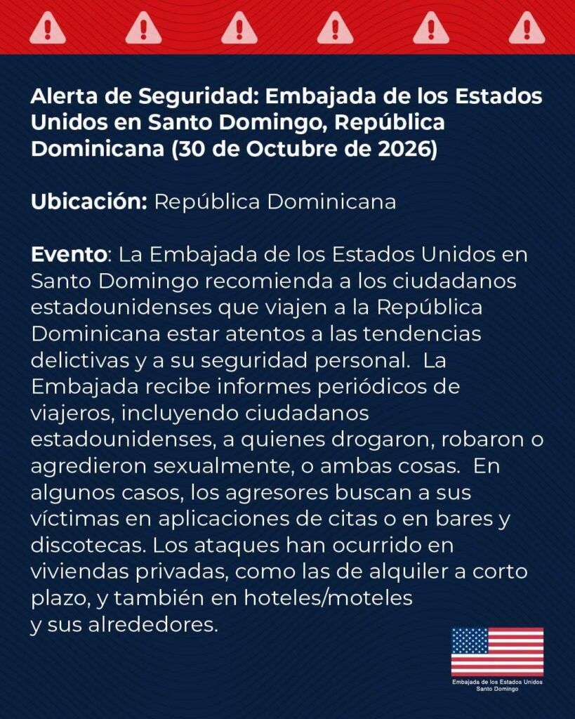 U.S. Embassy in the Dominican Republic warns its citizens about robberies, drugging and sexual assaults against travelers